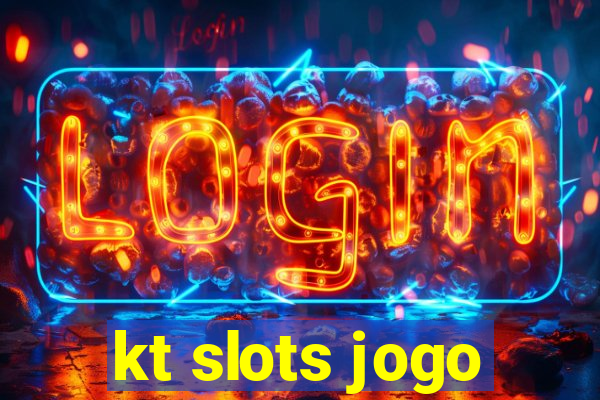 kt slots jogo